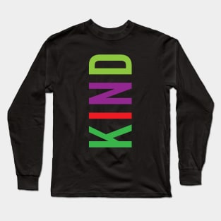 KIND design, version one Long Sleeve T-Shirt